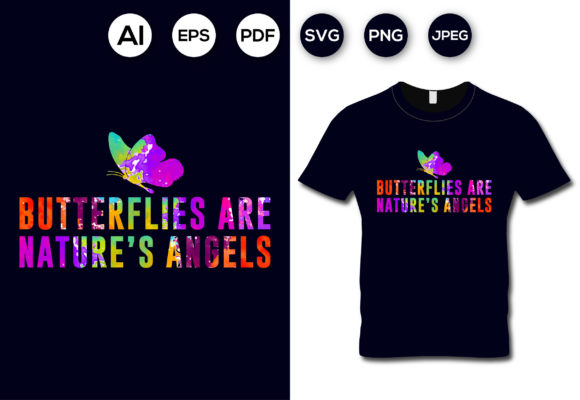 Evaluating Butterflies Are Nature's Angels for T-Shirt Designs & Graphics
