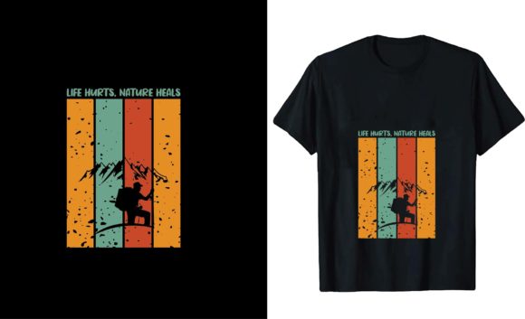 Life Hurts, Nature Heals: A Versatile T-Shirt Design Graphic