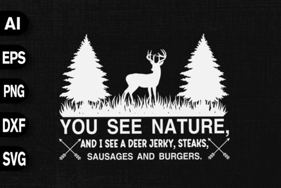 You See Nature Funny Hunting Design: A Versatile Graphics Asset